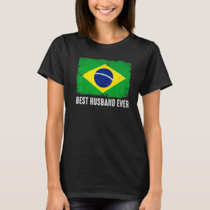 Distressed Brazil Flag Best Husband Ever Patriotic T-Shirt