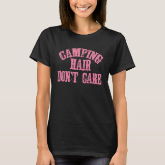 Distressed Camping Hair Dont Care T-Shirt