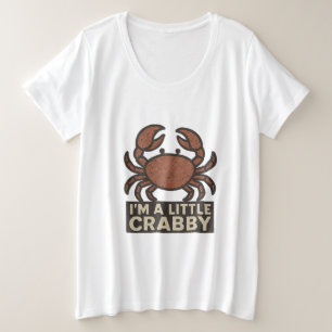 Distressed Crab – Vintage “I’m a Little Crabby” Plus Size T-Shirt