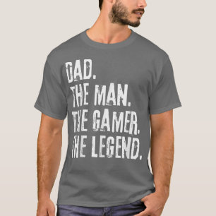 Distressed Dad The Man The Gamer The Legend Father T-Shirt