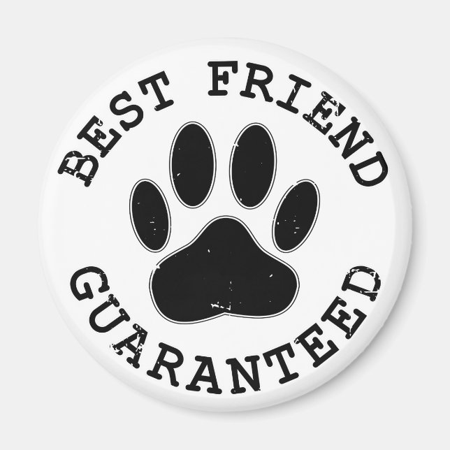Distressed Dog Paw Best Friend Guaranteed Magnet (Front)