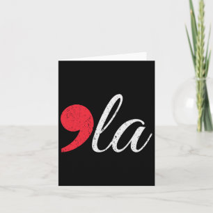 Distressed Funny Comma La Kamala Harris  Card