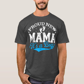 Distressed Gender Reveal Proud New Mama It's A Boy T-Shirt