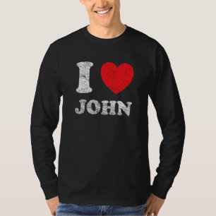 Distressed Grunge Worn Out Style I Love John T-Shirt