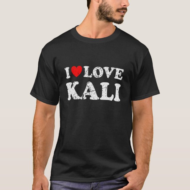 Distressed Grunge Worn Out Style I Love Kali T-Shirt (Front)