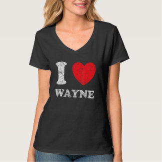 Distressed Grunge Worn Out Style I Love Wayne T-Shirt
