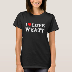 Distressed Grunge Worn Out Style I Love Wyatt T-Shirt