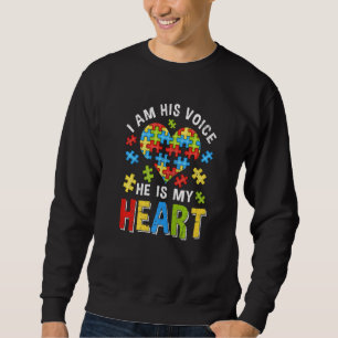 Distressed I Am His Voice He Is My Heart Autism Aw Sweatshirt