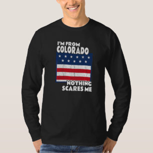 Distressed I'm From Colorado Home State Co Nothing T-Shirt