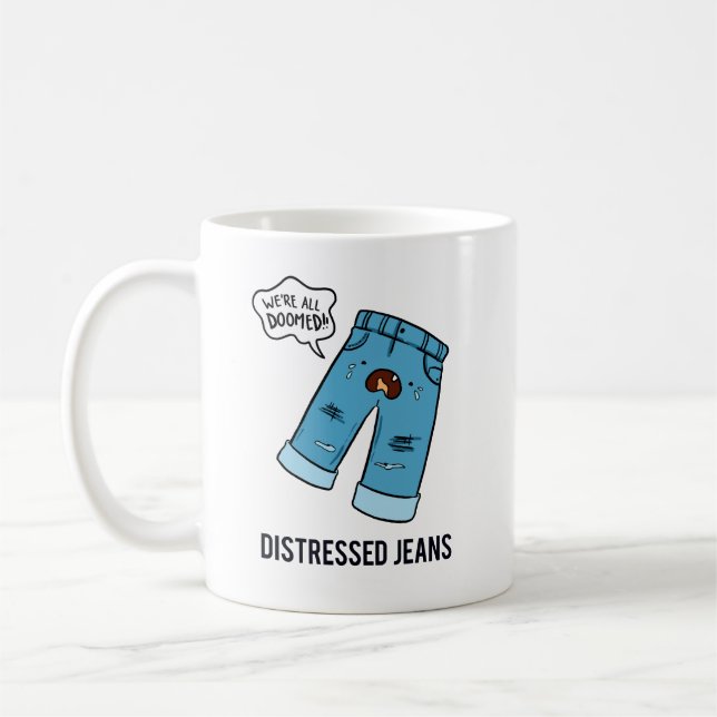 Distressed Jeans Fashion Pun Mug (Left)