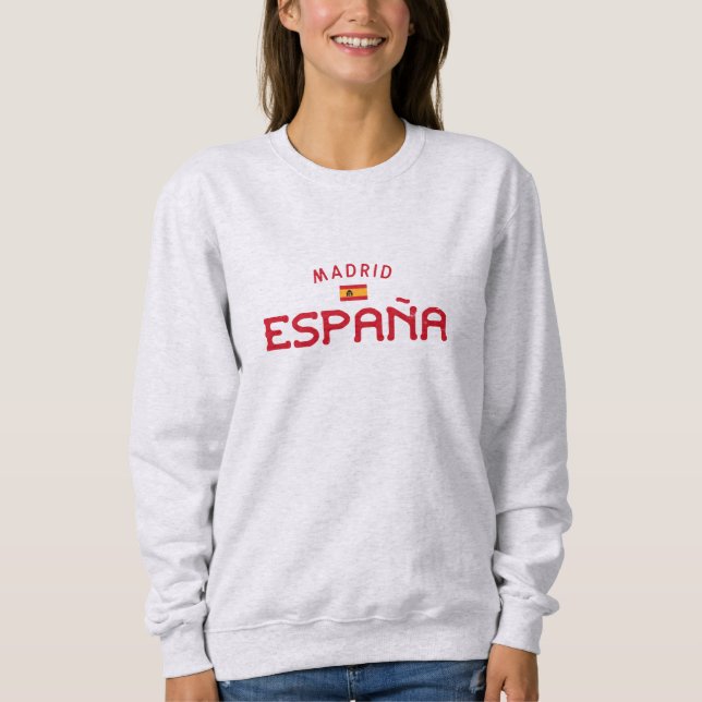Distressed Madrid Spain (España) Sweatshirt (Front)