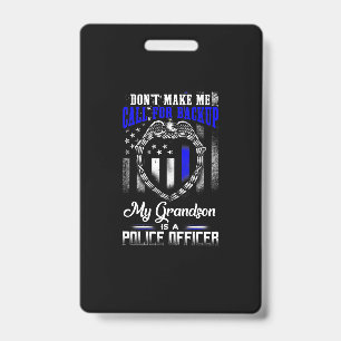 Distressed My Grandson Is A Police Officer Gift ID Badge