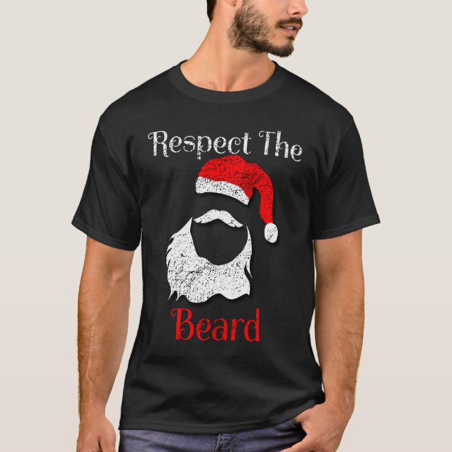 Distressed Santa Claus Respect The Beard T-Shirt (Front)