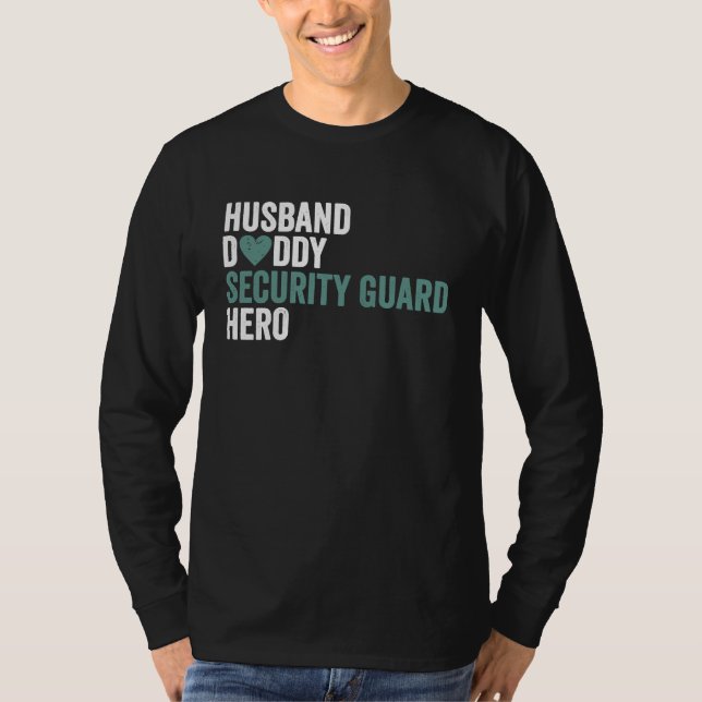 Distressed Security Guard  Husband Daddy Security  T-Shirt (Front)