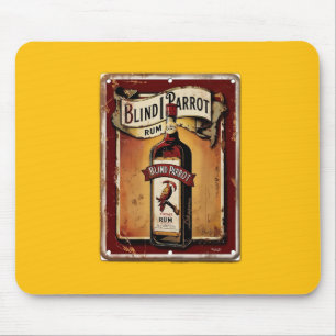 Distressed Sign Advertising BLIND PARROT RUM Mouse Pad
