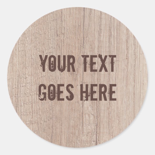 Distressed Text Brown Wood Board Look Elegant Classic Round Sticker (Front)