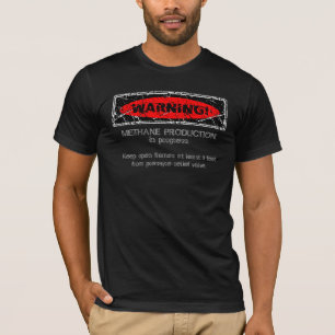 Distressed Warning! Methane production. 2 (Front) T-Shirt