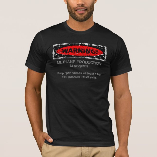 Distressed Warning! Methane production. 2 (Front) T-Shirt (Front)