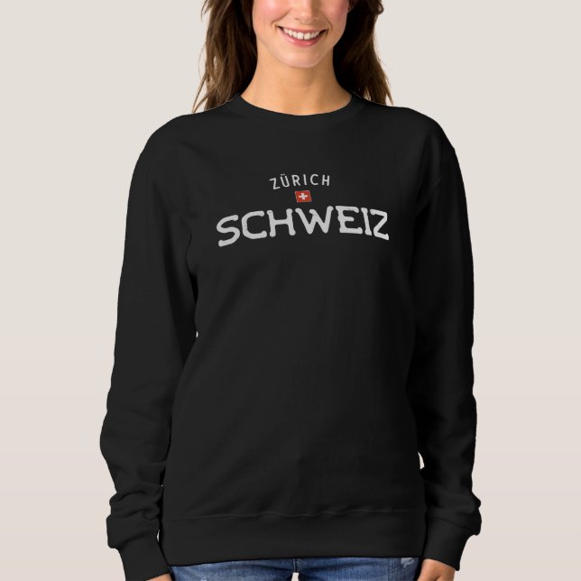 Distressed Zurich Schweiz (Switzerland) Sweatshirt (Front)