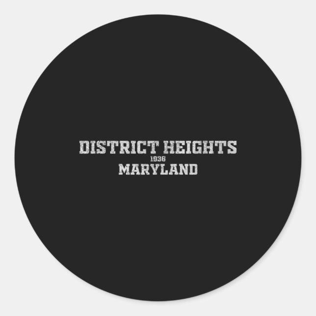 District Heights Maryland  Classic Round Sticker (Front)