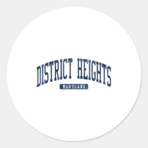 District Heights Maryland Md College University St Classic Round Sticker