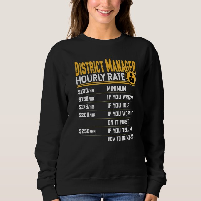 District Manager Hourly Rate   District Director Sweatshirt (Front)