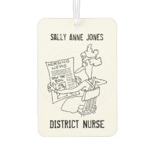 District Nurse With Name Choice Car Air Freshener