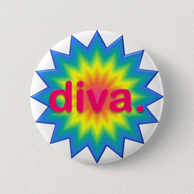 Diva 6 Cm Round Badge (Front)