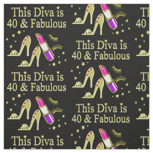 DIVA IS 40 AND FABULOUS GOLD HIGH HEEL DESIGN FABRIC