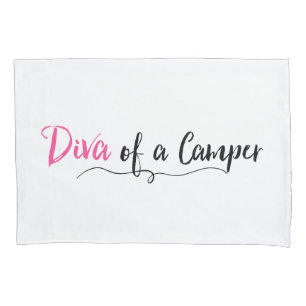 "Diva of a Camper" Pillowcase