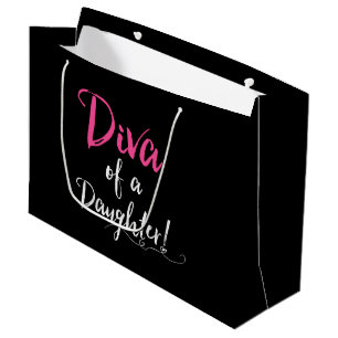 "DIVA of a Daughter!" Large Gift Bag