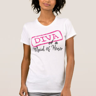 "DIVA" of a Maid of Honour” T-Shirt