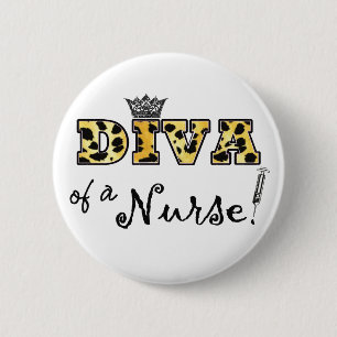 "DIVA of a Nurse!" 6 Cm Round Badge