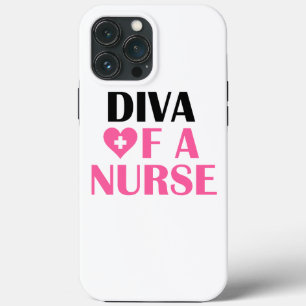 "Diva of a Nurse" iPhone 13 Pro Max Case