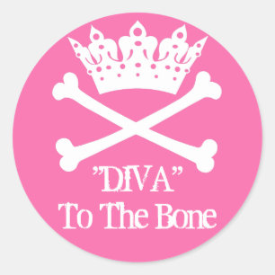 "Diva to the Bone!" Round Stickers (PINK)