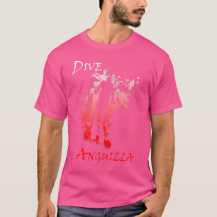 Dive Anguilla West Indies Vacation Diving T-Shirt