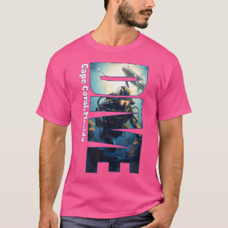 Dive Cape Coral Florida Scuba Diving Snorkelling T-Shirt