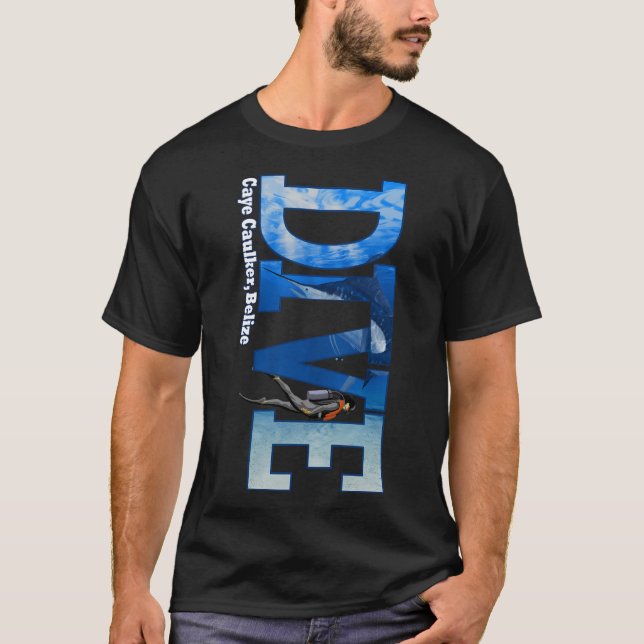 Dive Caye Caulker Scuba Diving Snorkelling T-Shirt (Front)