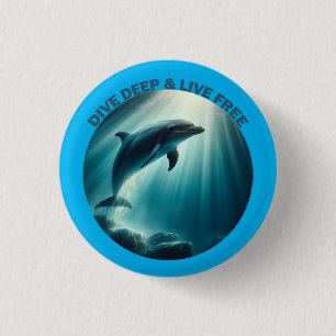 Dive Deep Live Free Dolphin 3 Cm Round Badge