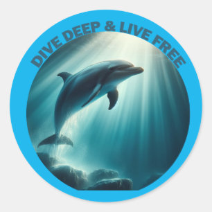 Dive Deep Live Free Dolphin Classic Round Sticker