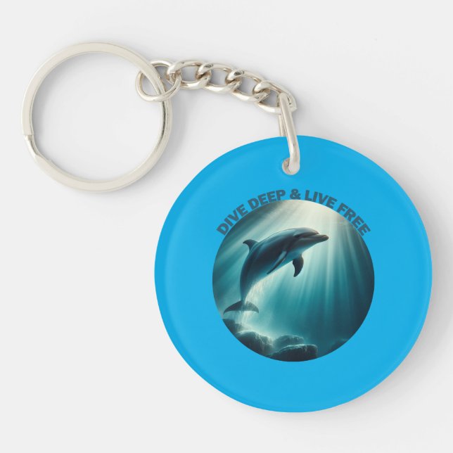 Dive Deep Live Free Dolphin  Key Ring (Front)
