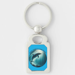 Dive Deep Live Free Dolphin  Key Ring