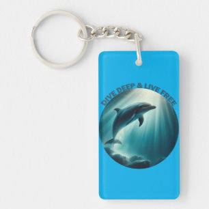 Dive Deep Live Free Dolphin Key Ring