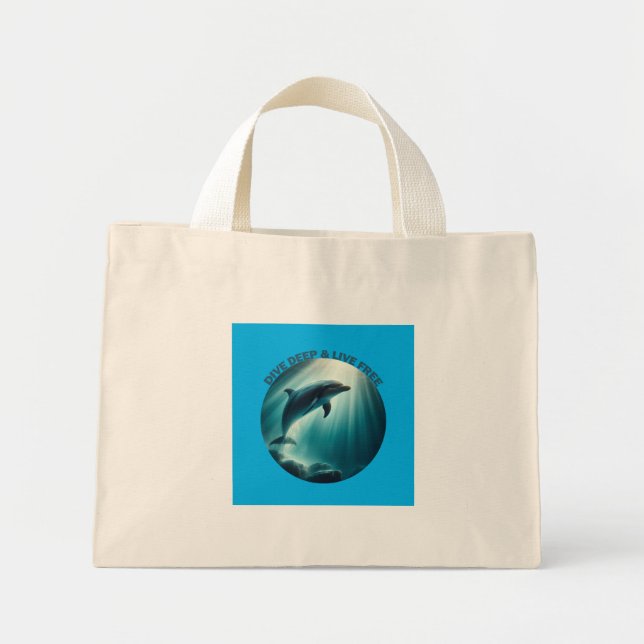 Dive Deep Live Free Dolphin  Mini Tote Bag (Front)