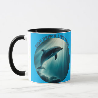 Dive Deep Live Free Dolphin  Mug