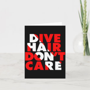 Dive Hair Don't Care Card