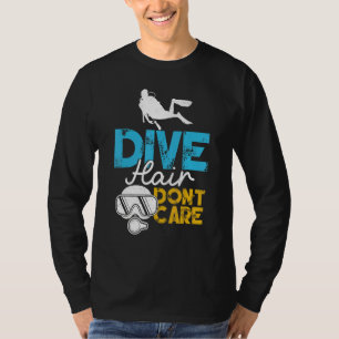 Dive Hair Don't Care Women Scuba Diver Distressed T-Shirt