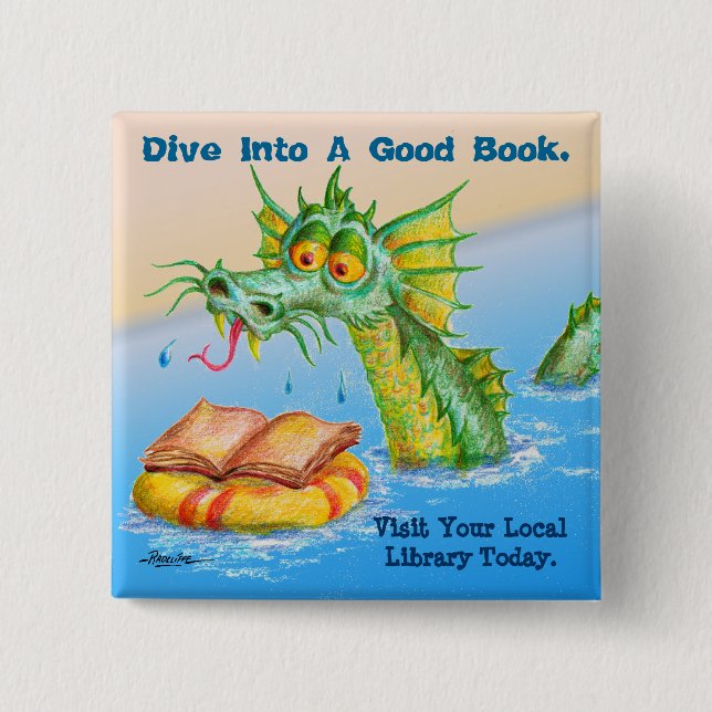Dive Into A Good Book. 15 Cm Square Badge (Front)