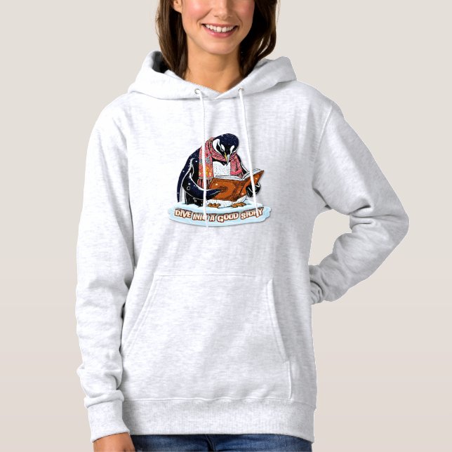 Dive Into A Good Story Penguin Hoodie (Front)