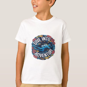 Dive Into Adventure Scuba Diving Ocean Exploration T-Shirt